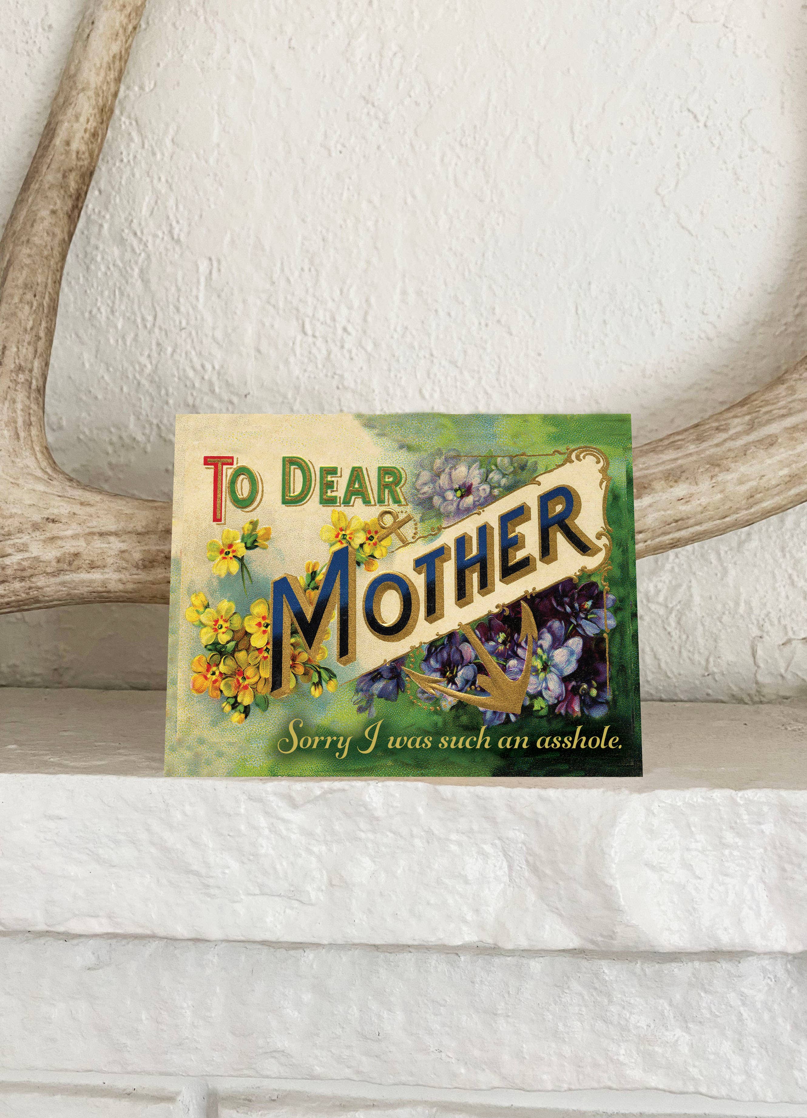 Dear Mother Sorry I Was Such An Asshole Funny Greeting Card - Image 3