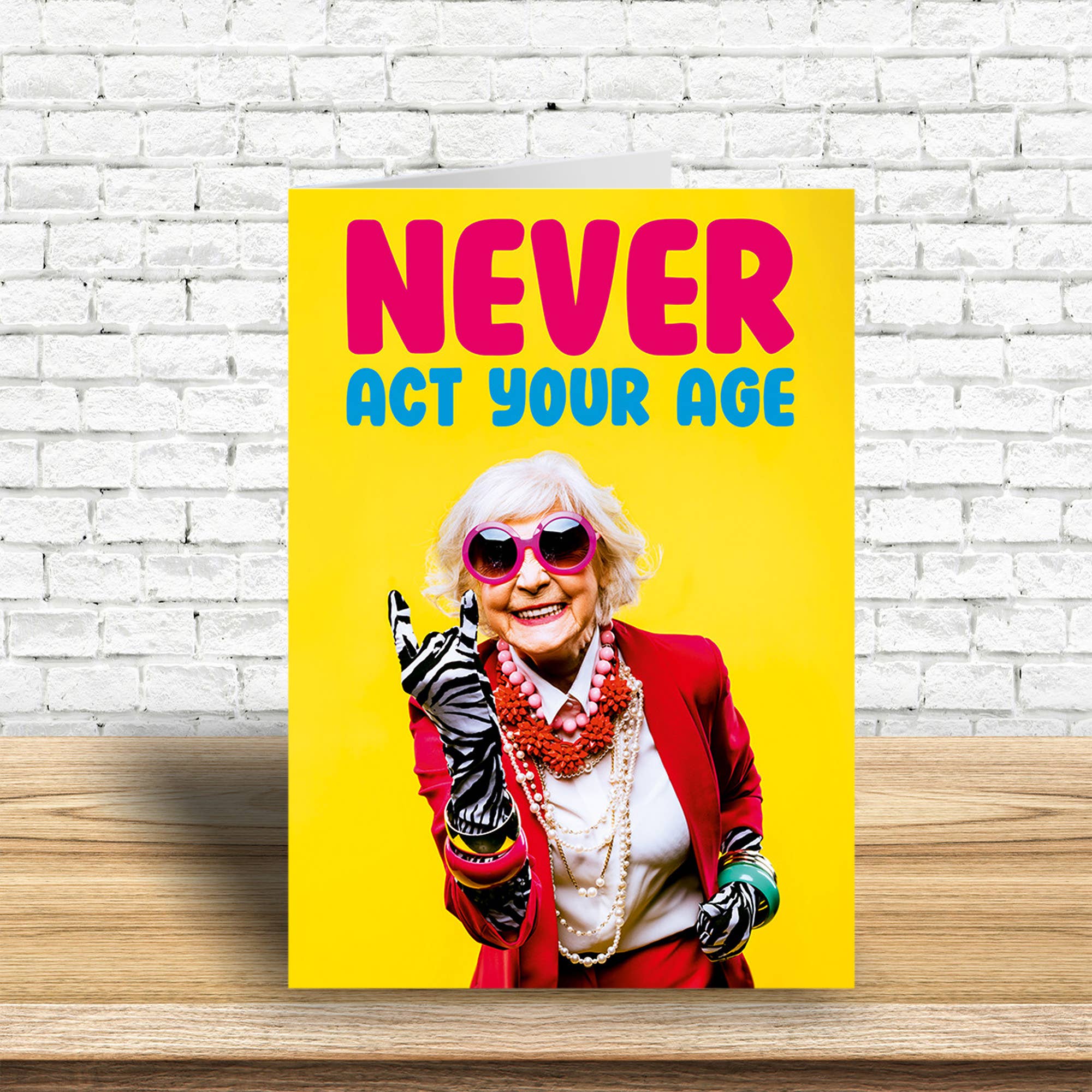 Never act your age female Greeting Card - Image 2