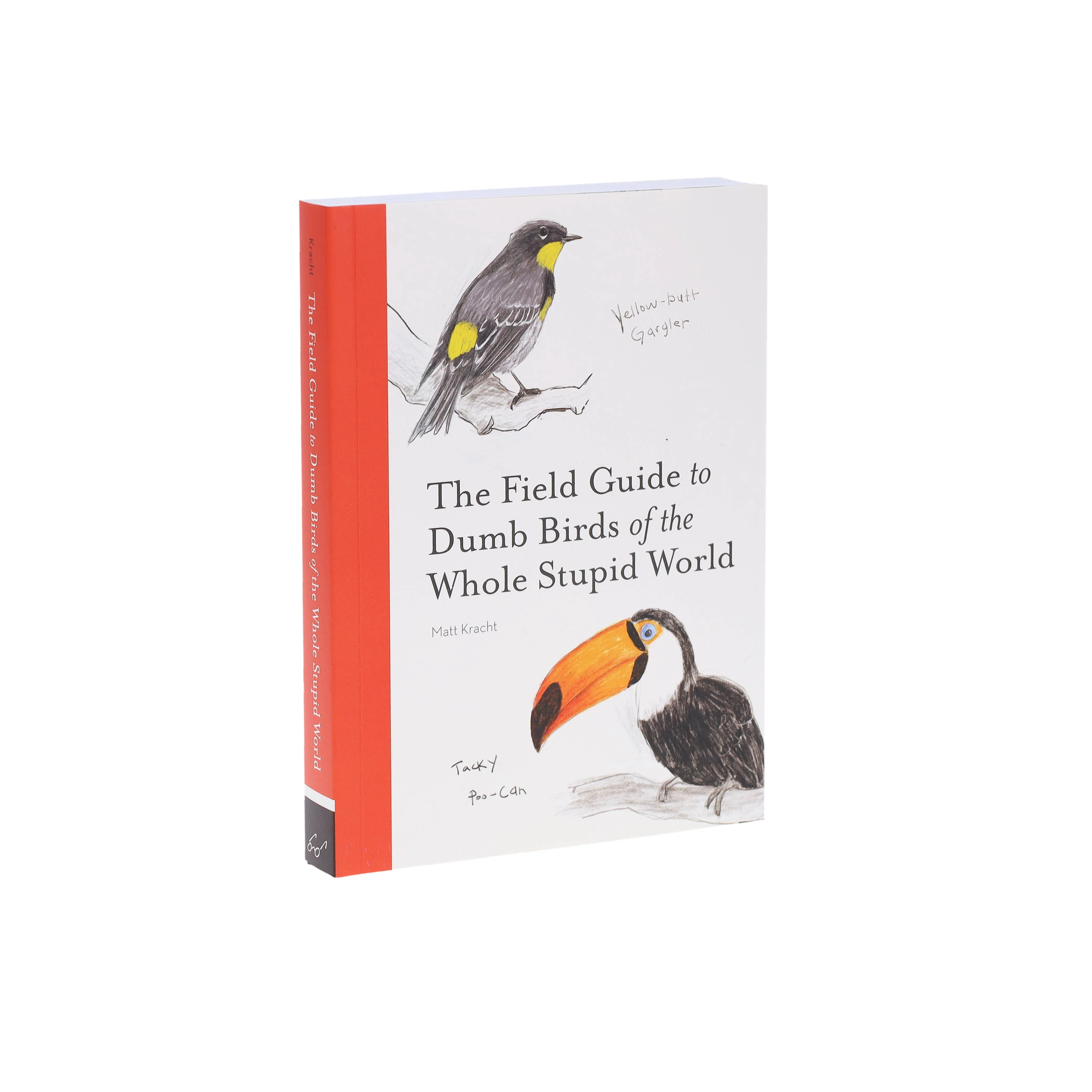 The Field Guide to Dumb Birds of the Whole Stupid World - Image 2