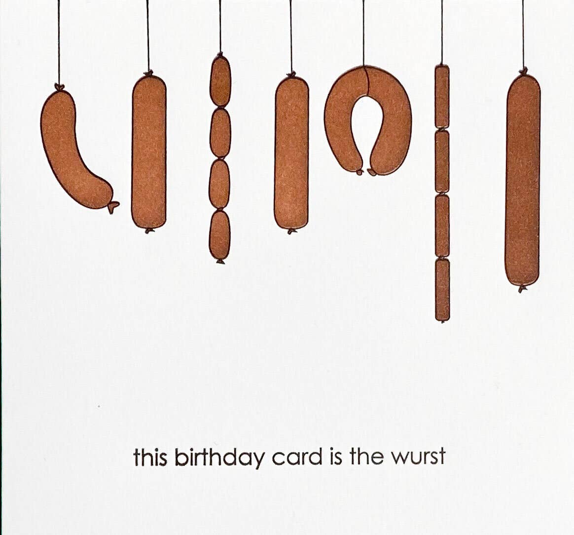 Wurst Birthday - Letterpress Funny Birthday Card - Image 3